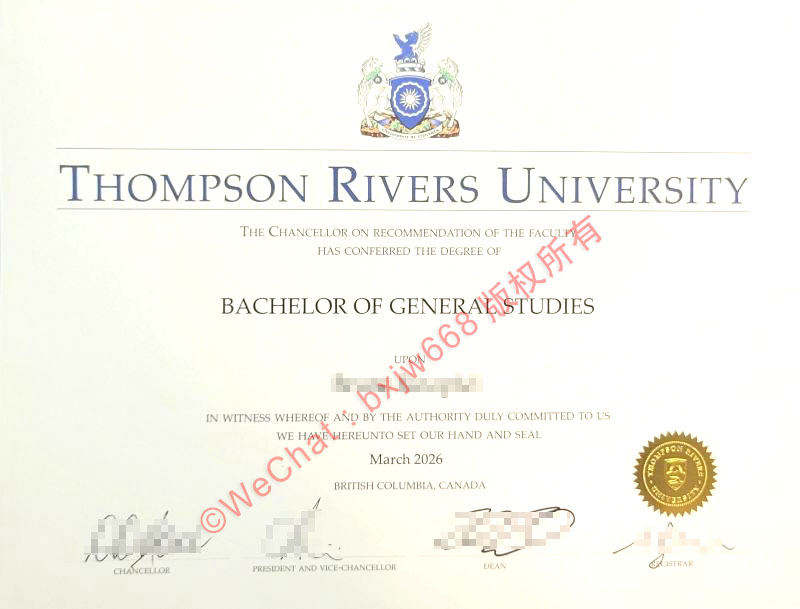 汤姆森河大学毕业证（Thompson Rivers University diploma/Certificate of Degree）