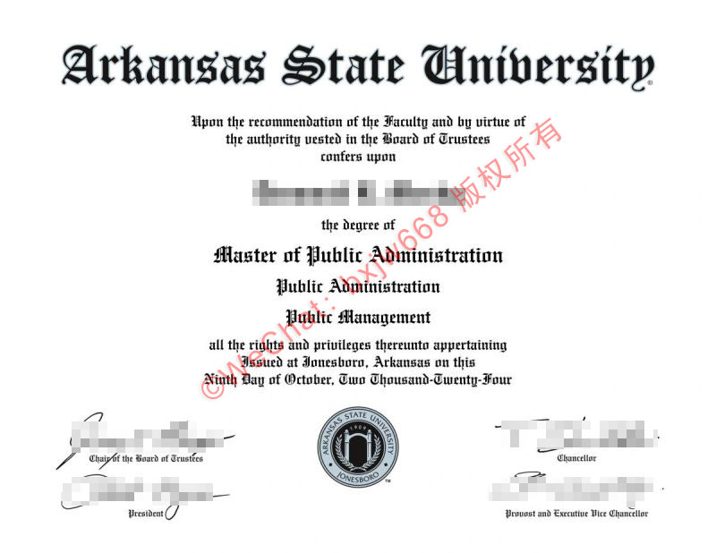 阿肯色州立大学毕业证（Arkansas State University diploma/Certificate of Degree）公共管理硕士国际认可度与防伪机制深度评测