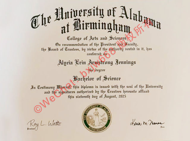 阿拉巴马大学伯明翰分校毕业证（The University of Alabama at Birmingham diploma/Certificate of Degree）原件样式、防伪标识与留学生学历