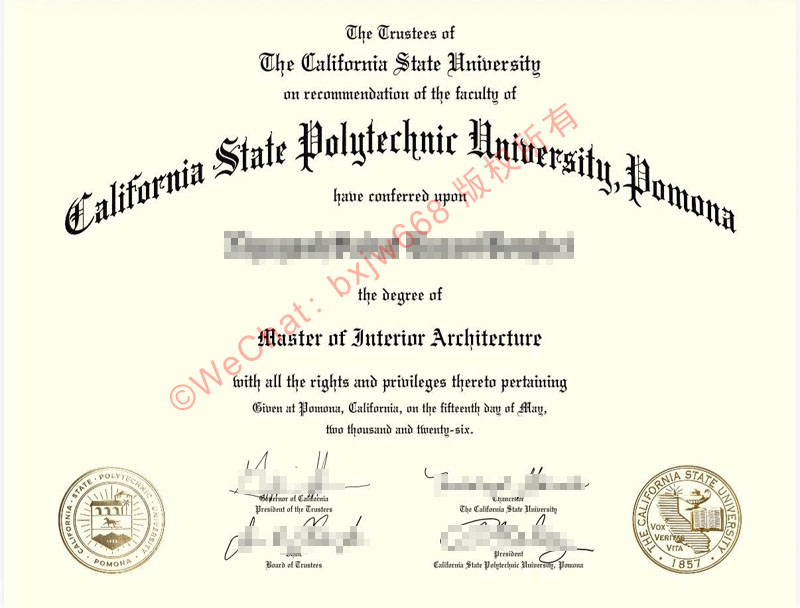 加州州立理工大学波莫纳分校毕业证（Cal Poly Pomona  Diploma / Certificate of Degree）2026年最新版本案例
